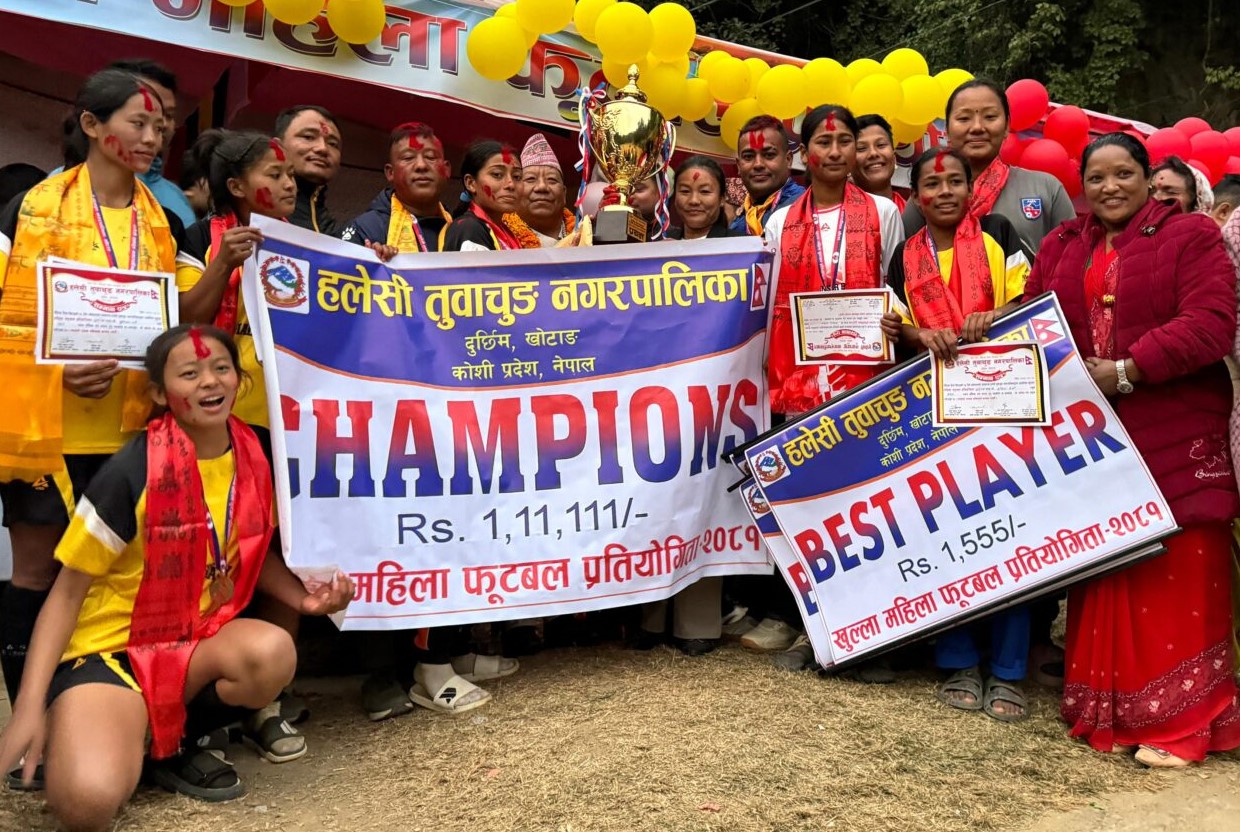 ‘मेरो गोल, लैङ्गिक हिंसाविरूद्धको बोल’ महिला फुटबल प्रतियोगितामा हलेसी च्याम्पियन